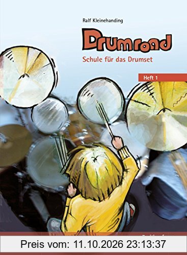 Drumroad. Schule für das Drumset. Heft 1 (EB 8811)