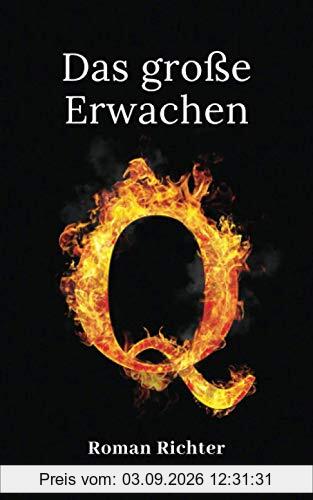 Q: Das große Erwachen