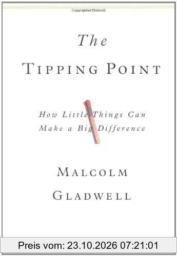 The Tipping Point: How Little Things Can Make a Big Difference