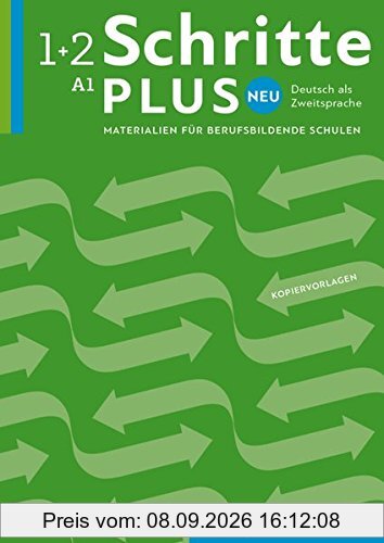 Schritte plus Neu Materialien für berufsbildende Schulen / Schritte plus Neu 1+2: Deutsch als Zweitsprache / Materialien für berufsbildende Schulen - Kopiervorlagen