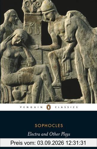 Electra and Other Plays (Penguin Classics)