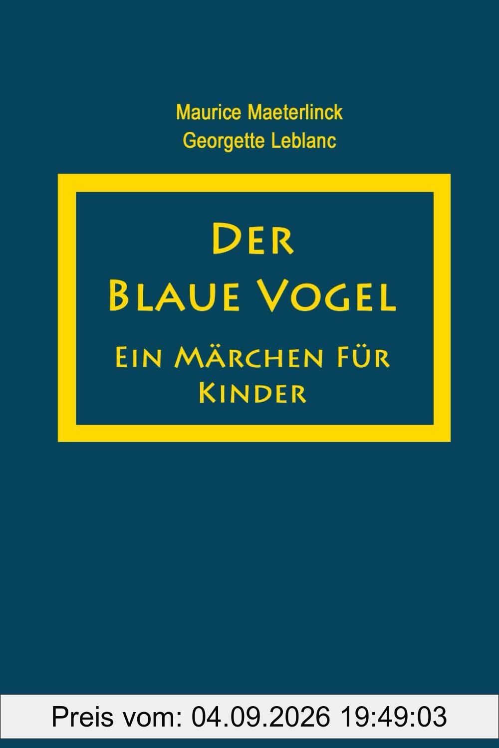 Der blaue Vogel: Ein Märchen für Kinder