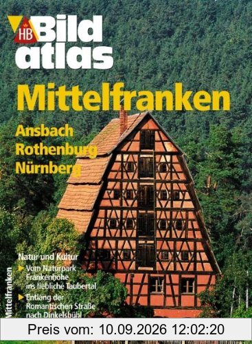 HB Bildatlas Mittelfranken, Ansbach, Rothenburg, Nürnberg
