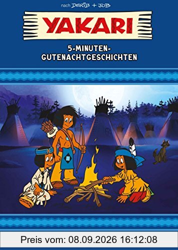 Yakari: 5-Minuten-Gutenachtgeschichten