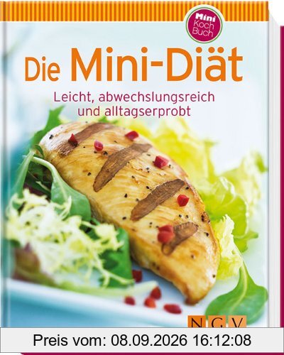 Die Mini-Diät (Minikochbuch): Leicht, abwechslungsreich und alltagserprobt