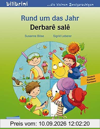 Rund um das Jahr: Kinderbuch Deutsch-Kurdisch/Kurmancî
