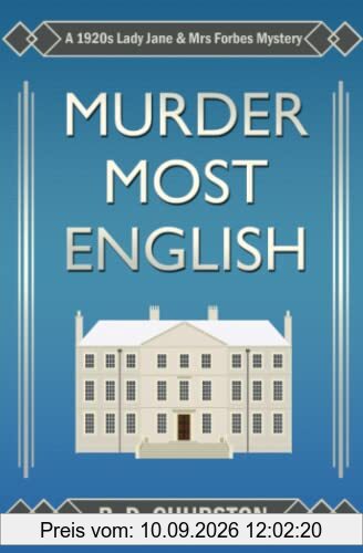 Murder Most English (The Lady Jane and Mrs Forbes Mysteries, Band 1)