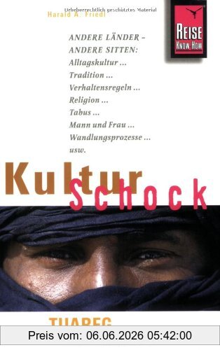 Friedl, Harald A. KulturSchock Tuareg