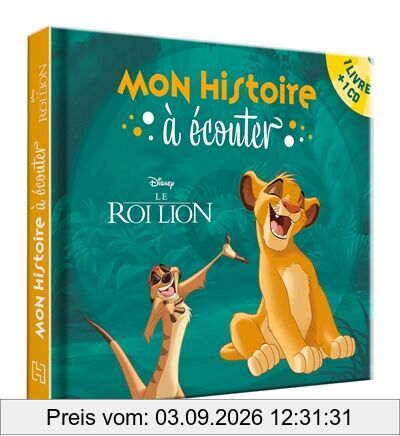 Le roi lion : mon histoire à écouter