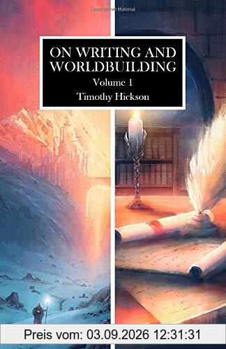 On Writing and Worldbuilding: Volume I
