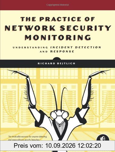 The Practice of Network Security Monitoring