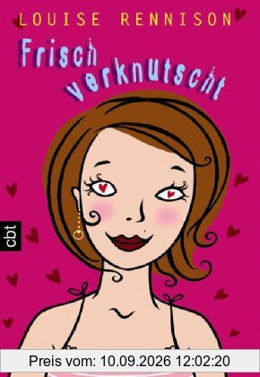 Frisch verknutscht: Brandneue Bekenntnisse der Georgia Nicolson