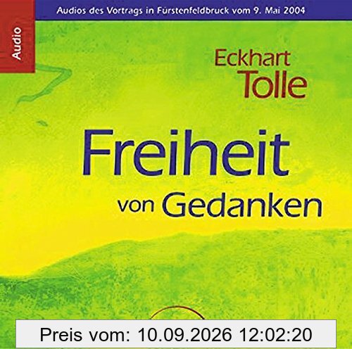 Freiheit von Gedanken CD: Audios des Vortrags in Fürstenfeldbruck vom 9. Mai 2004