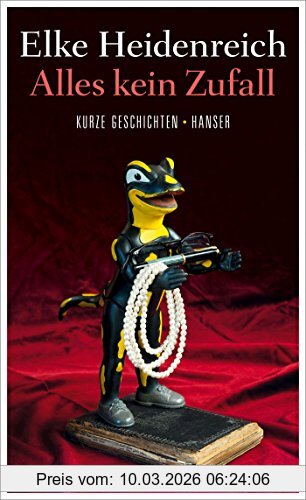 Elke Heidenreich Alles Kein Zufall, Kurze Geschichten