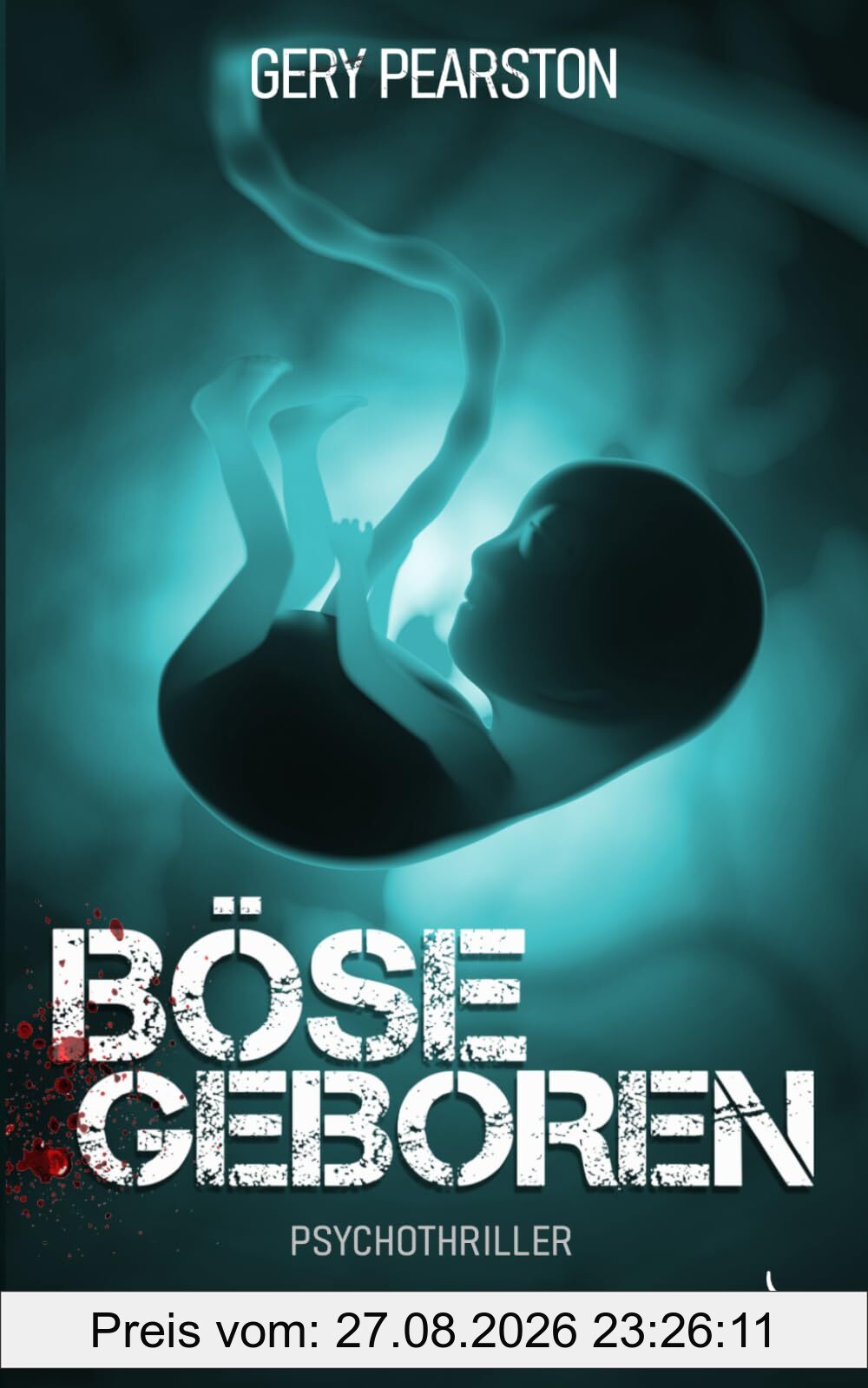 Böse geboren (Die Böse-Trilogie)