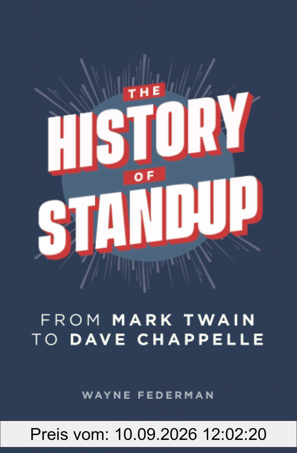 The History of Stand-Up: From Mark Twain to Dave Chappelle