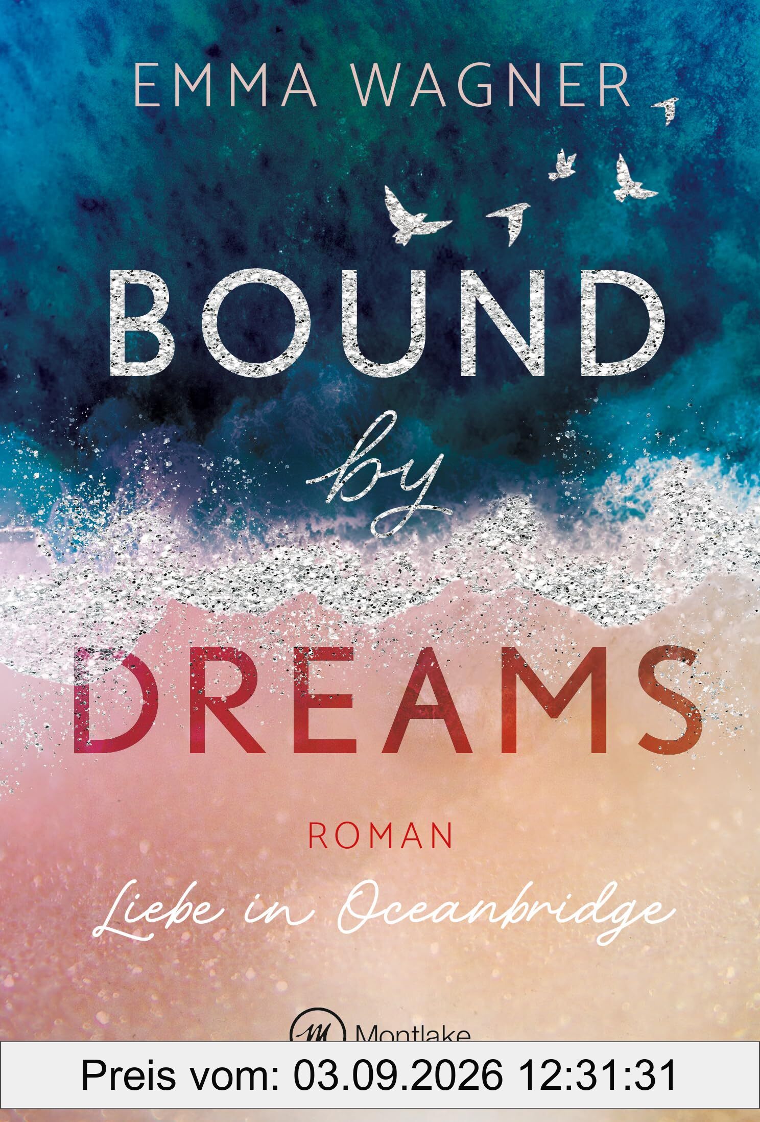 Bound by Dreams (Liebe in Oceanbridge, Band 1)