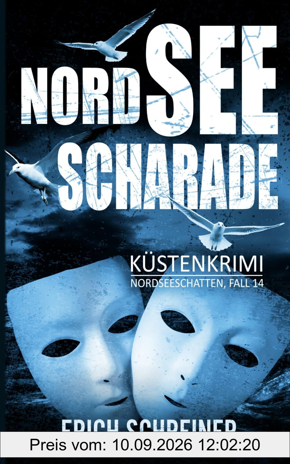 Nordsee Scharade: Küstenkrimi (Hansen & Stahl ermitteln, Band 14) (Reihe Nordseeschatten, Band 14)