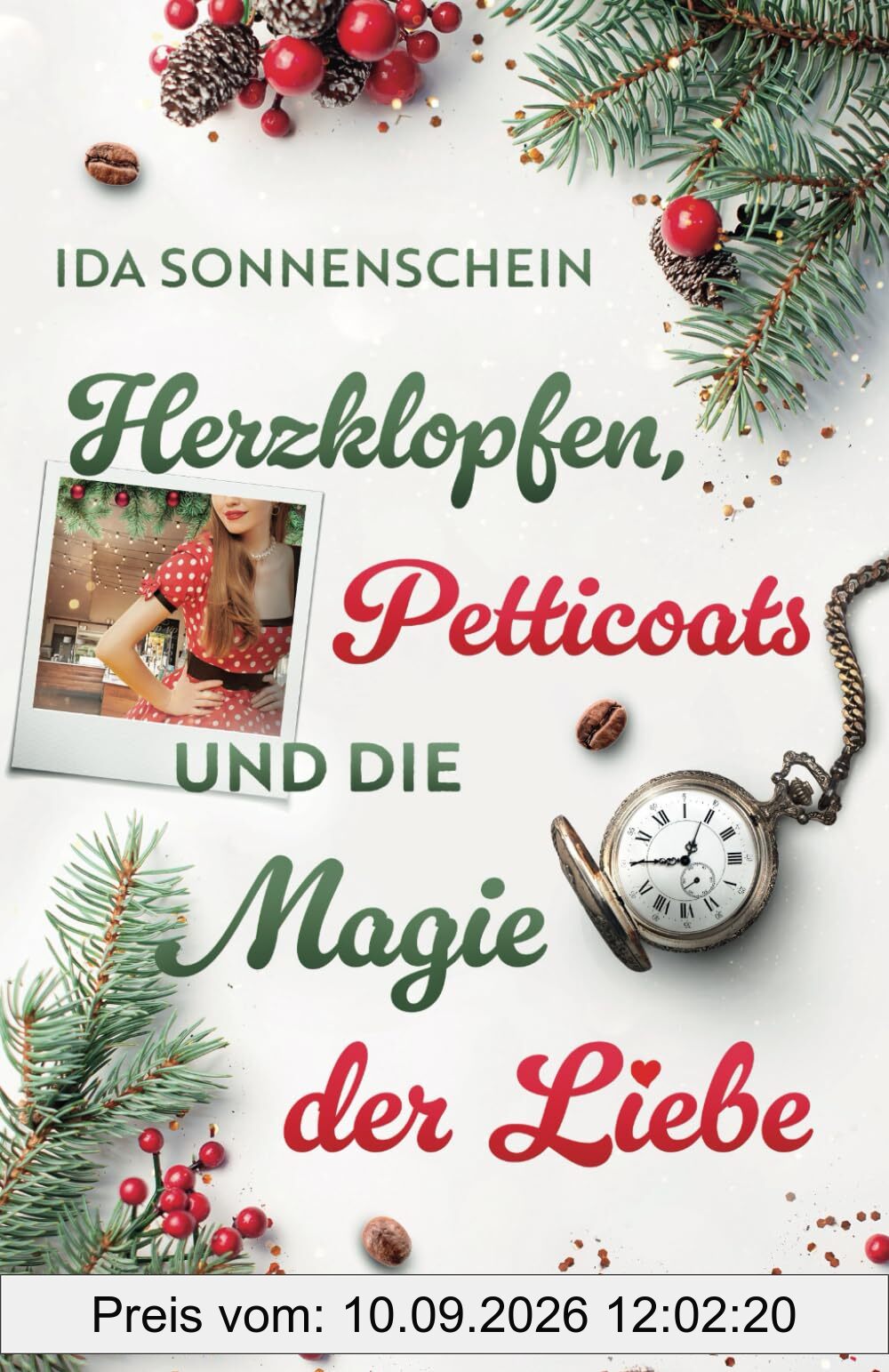 Herzklopfen, Petticoats und die Magie der Liebe