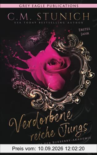 Verdorbene reiche Jungs (Die reichen Jungs der Burberry-Akademie, Band 1)