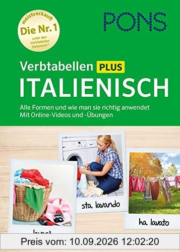 PONS Verbtabellen Plus Italienisch: Alle Formen und wie man sie richtig anwendet. Mit Online-Videos und -Übungen