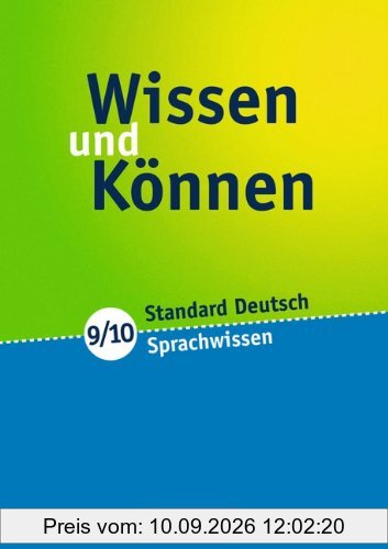 9./10. Schuljahr - Sprachwissen: Arbeitsheft mit beigelegtem Lösungsheft: standard Deutsch. Arbeitsheft mit beigelegtem Lösungsheft