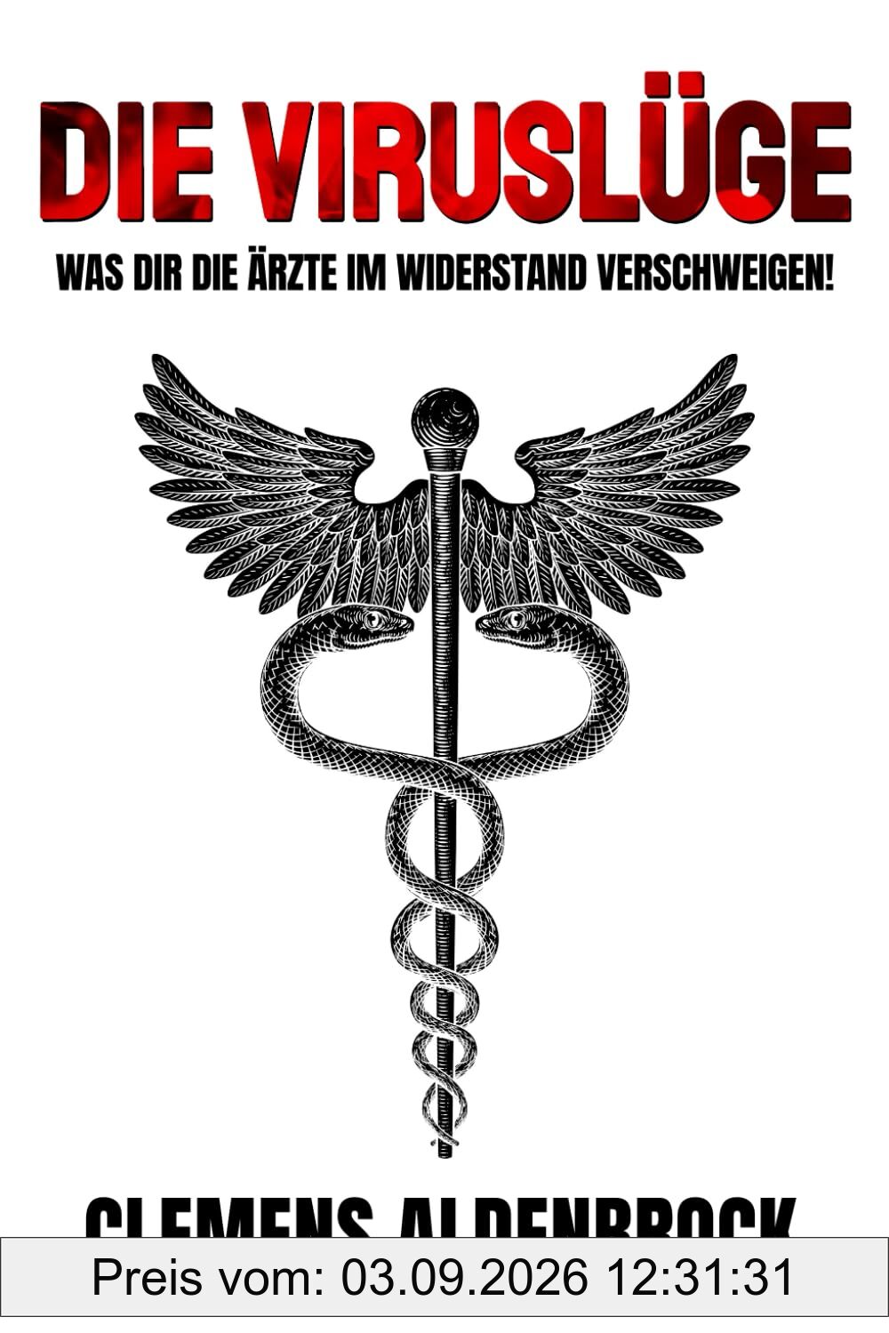 Die Viruslüge: Was dir die Ärzte im Widerstand verschweigen!