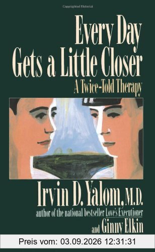 Every Day Gets A Little Closer: A Twice-Told Therapy