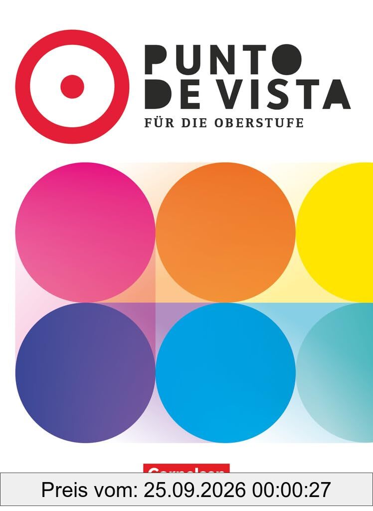 Punto de vista - Spanisch für die Oberstufe - Ausgabe 2025 - B2: Schulbuch - Mit digitalen Medien