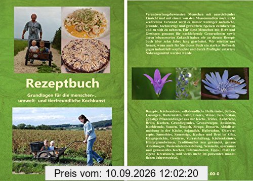 Rezeptbuch: Grundlagen für die menschen-, umwelt- und tierfreundliche Kochkunst