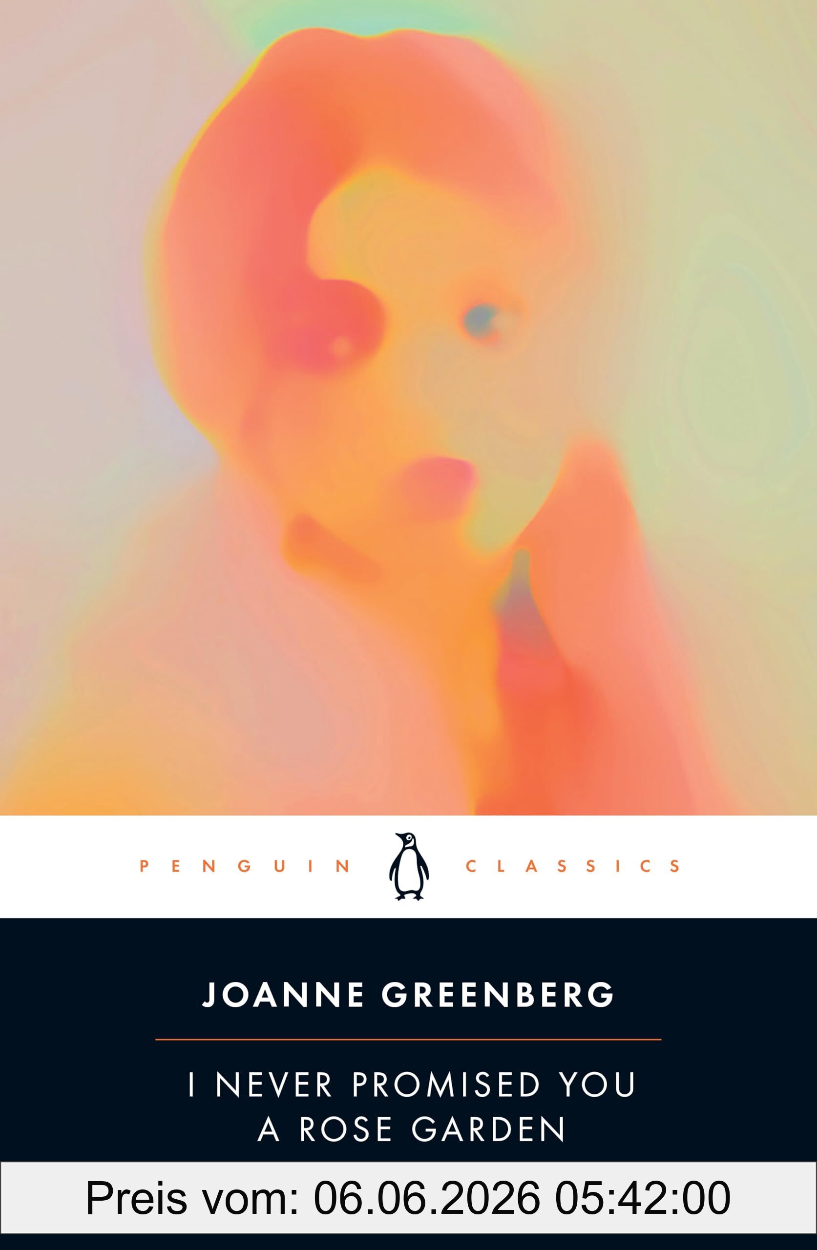 Joanne Greenberg I Never Promised You A Rose Garden