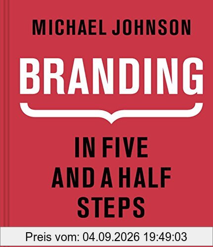 Branding In Five and a Half Steps