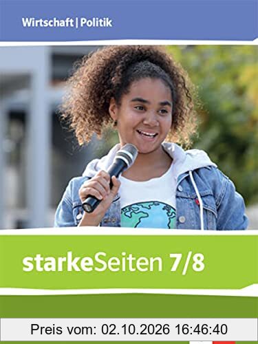 starkeSeiten Wirtschaft/Politik 7/8. Ausgabe Nordrhein-Westfalen: Schulbuch Klasse 7/8