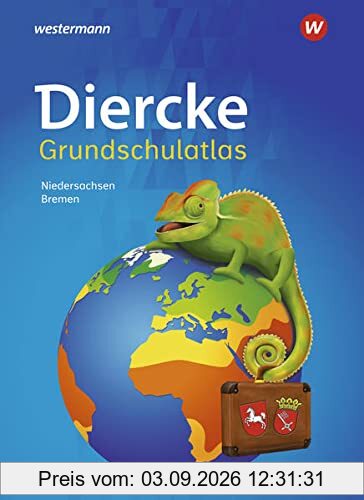 Diercke Grundschulatlas: Ausgabe 2022 für Niedersachsen, Bremen