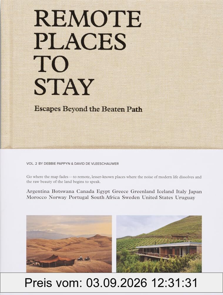 Remote places to stay. Vol. 2. Escapes beyond the beaten Earth