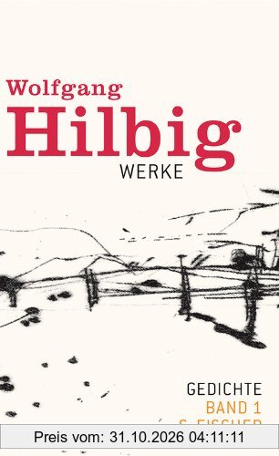 Wolfgang Hilbig. Werke: Werke, Band 1: Gedichte: BD 1