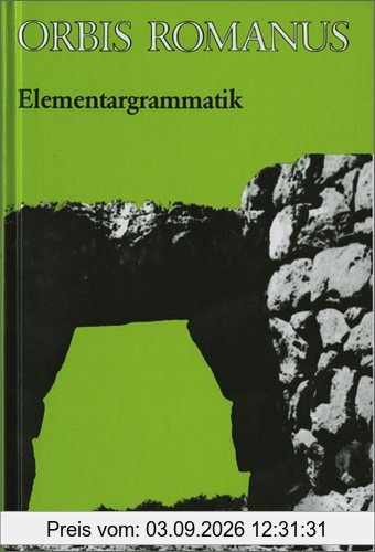 Orbis Romanus: Elementargrammatik