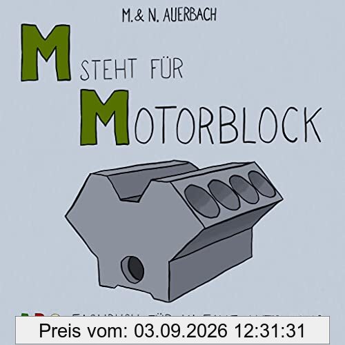 M steht für Motorblock