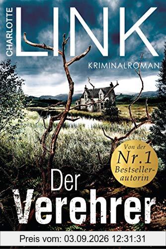 Der Verehrer: Kriminalroman
