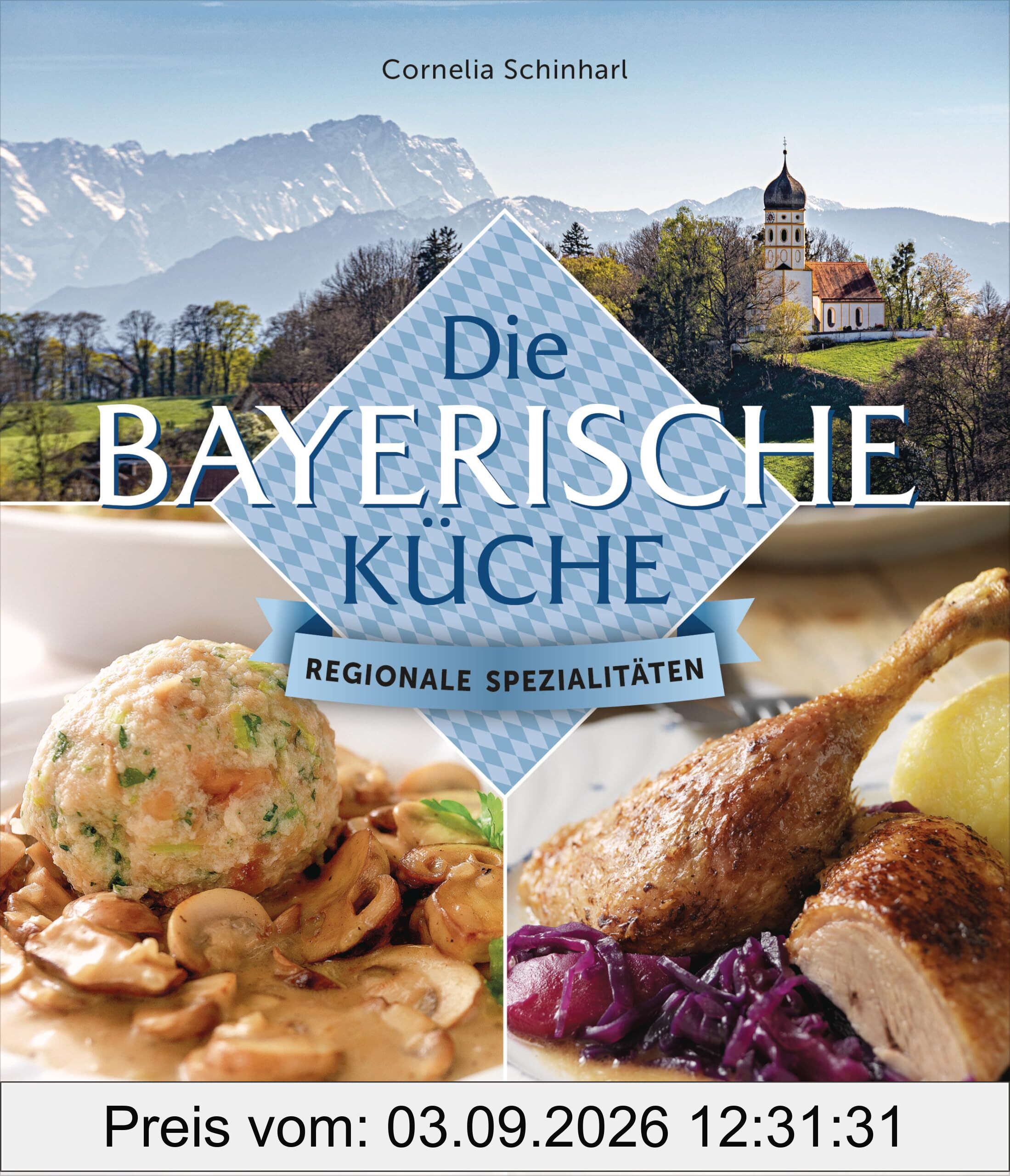Die bayerische Küche: Regionale Spezialitäten