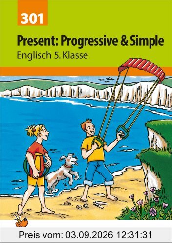 Present: Progressive & Simple. Englisch 5. Klasse