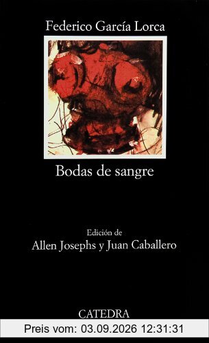Bodas de Sangre (Letras Hispánicas)