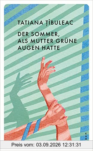 Der Sommer, als Mutter grüne Augen hatte