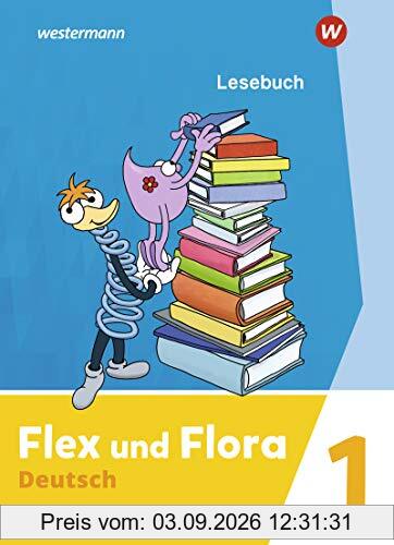 Flex und Flora - Ausgabe 2021: Lesebuch 1