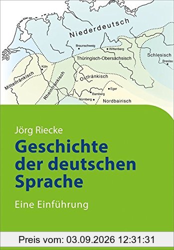 Geschichte der deutschen Sprache: Eine Einführung