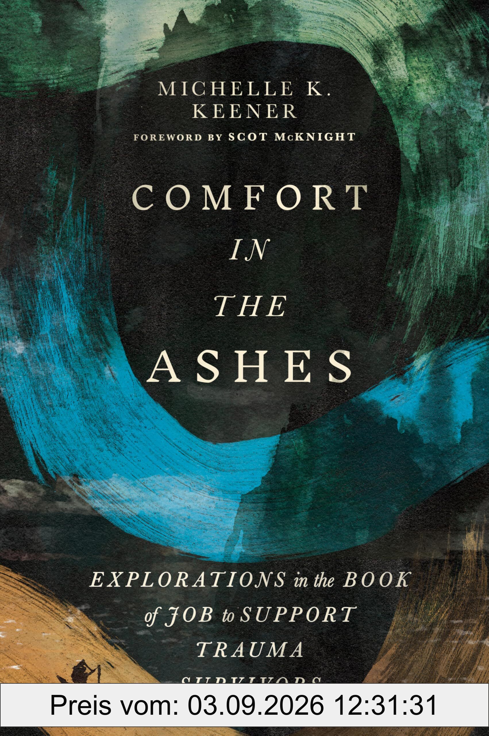 Comfort in the Ashes: Explorations in the Book of Job to Support Trauma Survivors