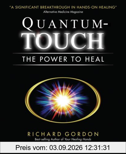 Quantum-Touch: The Power to Heal