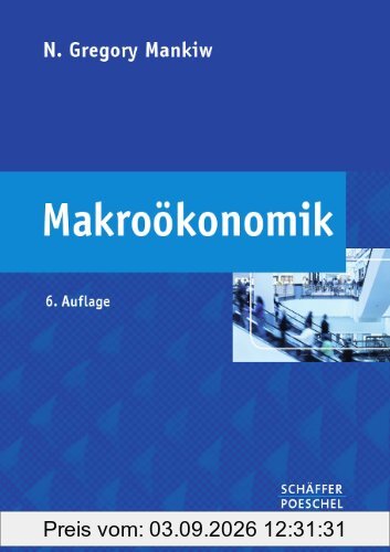 Makroökonomik: Mit vielen Fallstudien