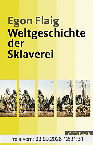 Weltgeschichte der Sklaverei