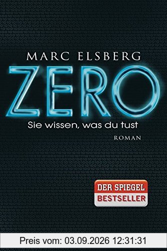 ZERO - Sie wissen, was du tust: Roman